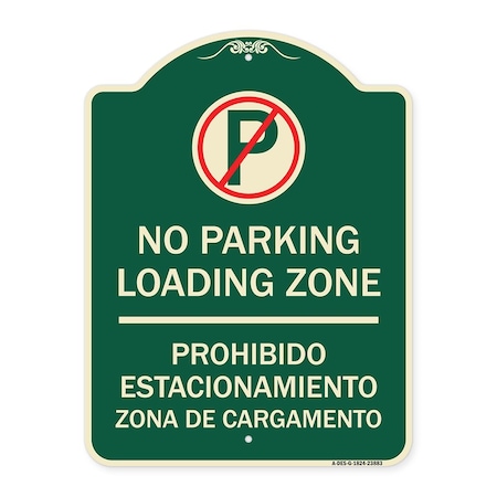 Signmission Loading Zone Prohibido Estacionamiento Zona De Cargamento Heavy-Gauge Alum, 24" x 18", G-1824-23883 A-DES-G-1824-23883